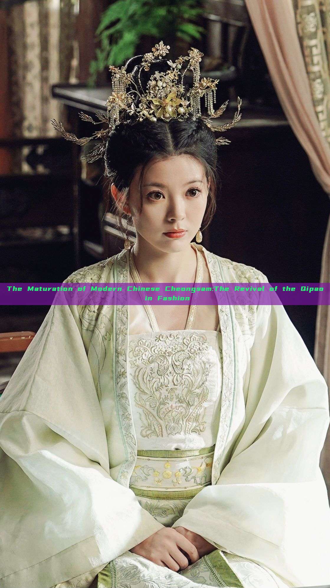 The Maturation of Modern Chinese Cheongsam:The Revival of the Qipao in Fashion The Maturation of Modern Chinese Cheongsam:The Revival of the Qipao in Fashion