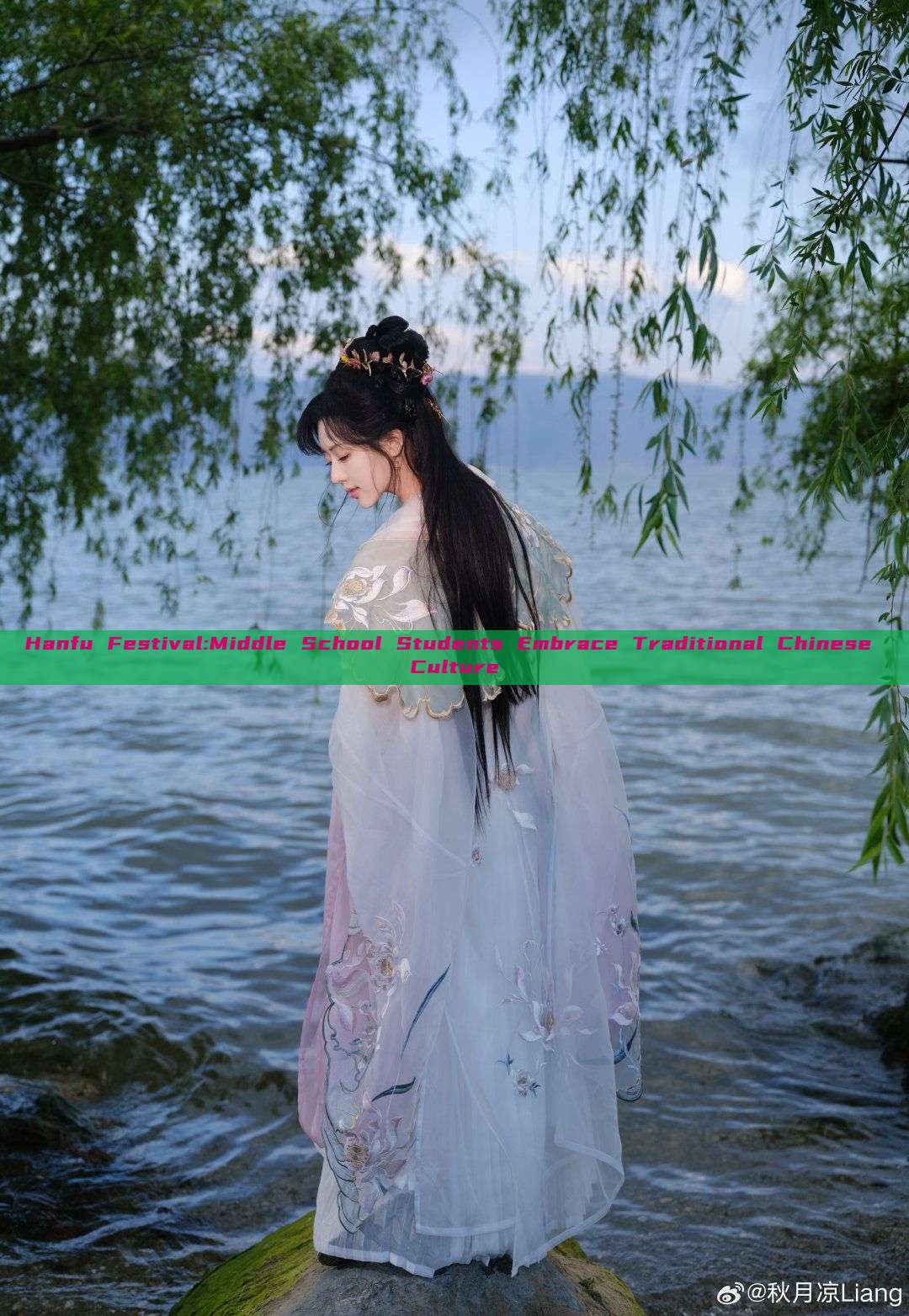 Hanfu Festival:Middle School Students Embrace Traditional Chinese Culture Hanfu Festival:Middle School Students Embrace Traditional Chinese Culture