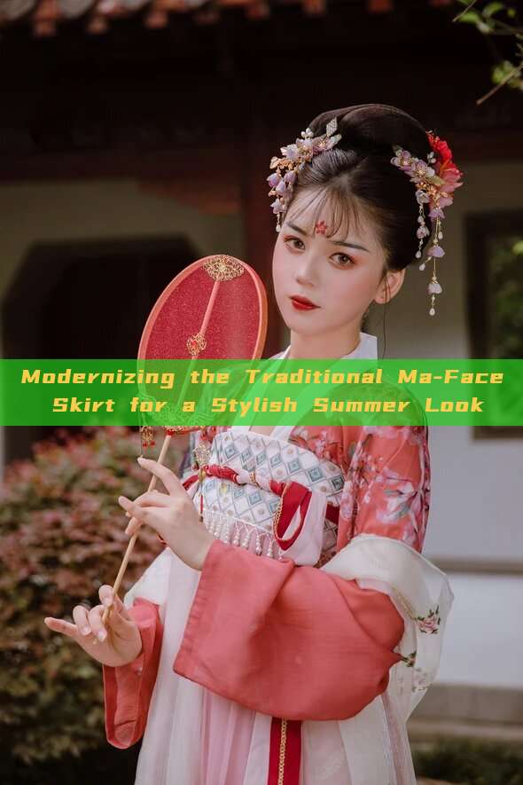 Modernizing the Traditional Ma-Face Skirt for a Stylish Summer Look