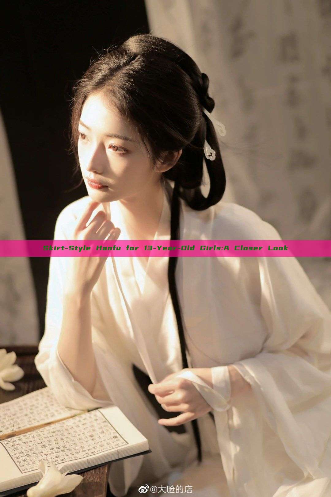 Skirt-Style Hanfu for 13-Year-Old Girls:A Closer Look Skirt-Style Hanfu for 13-Year-Old Girls:A Closer Look