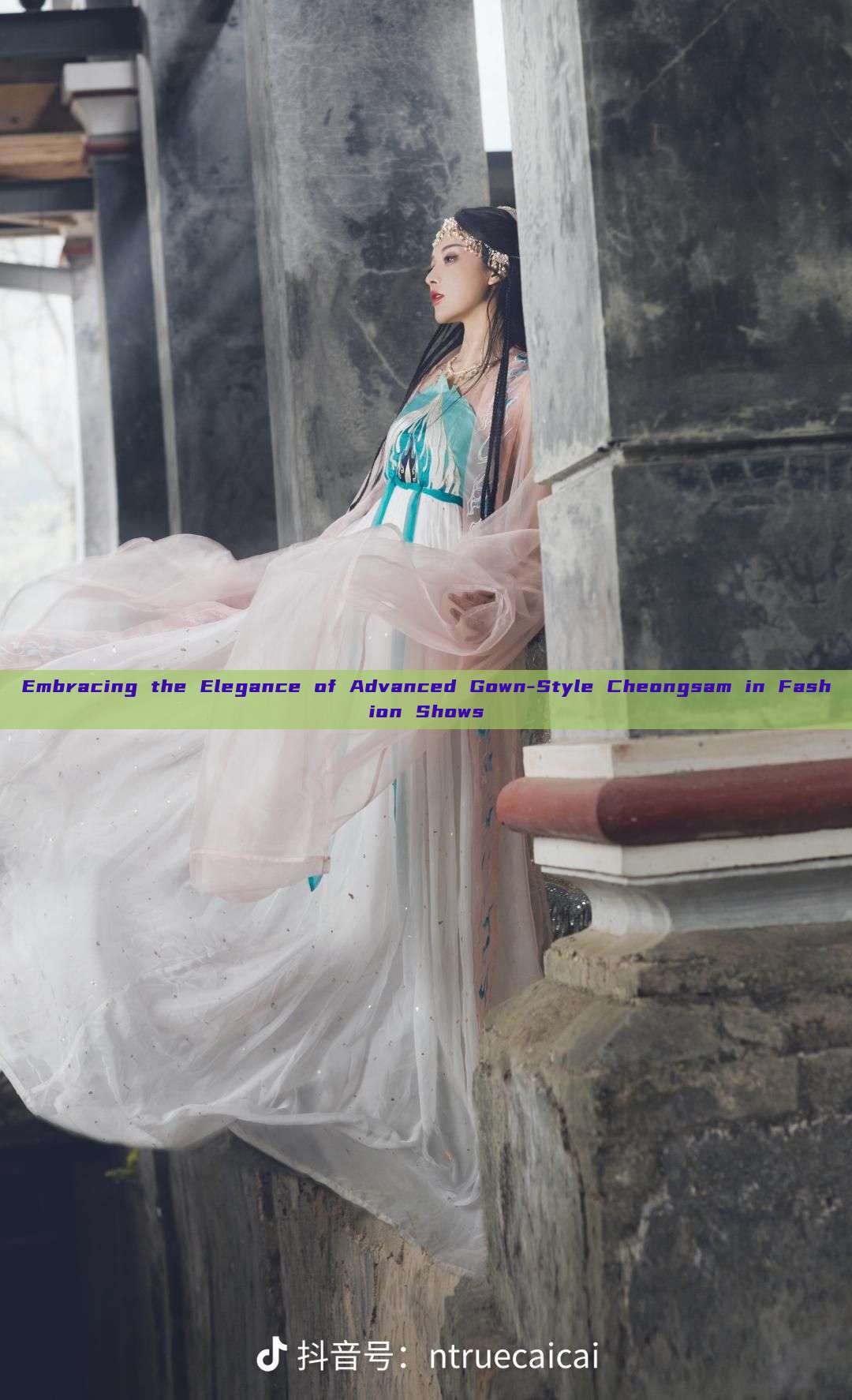 Embracing the Elegance of Advanced Gown-Style Cheongsam in Fashion Shows