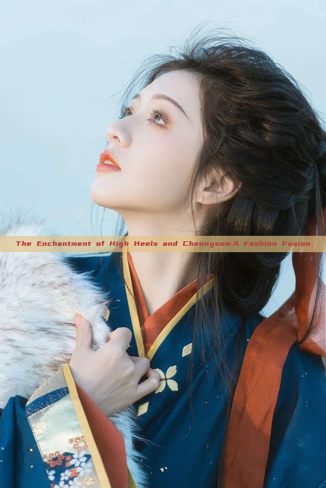 The Enchantment of High Heels and Cheongsam:A Fashion Fusion