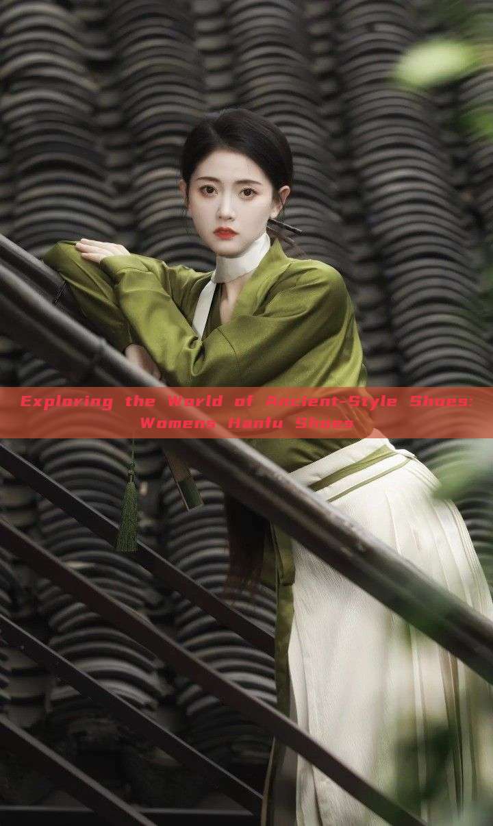 Exploring the World of Ancient-Style Shoes:Womens Hanfu Shoes Exploring the World of Ancient-Style Shoes:Womens Hanfu Shoes