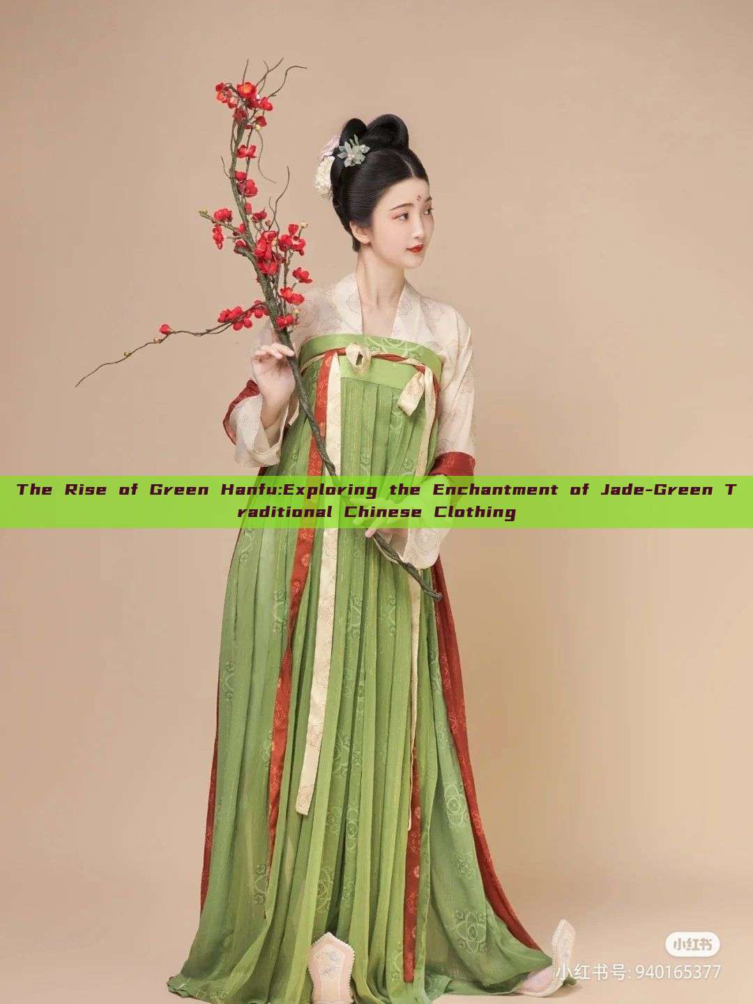 The Rise of Green Hanfu:Exploring the Enchantment of Jade-Green Traditional Chinese Clothing The Rise of Green Hanfu:Exploring the Enchantment of Jade-Green Traditional Chinese Clothing
