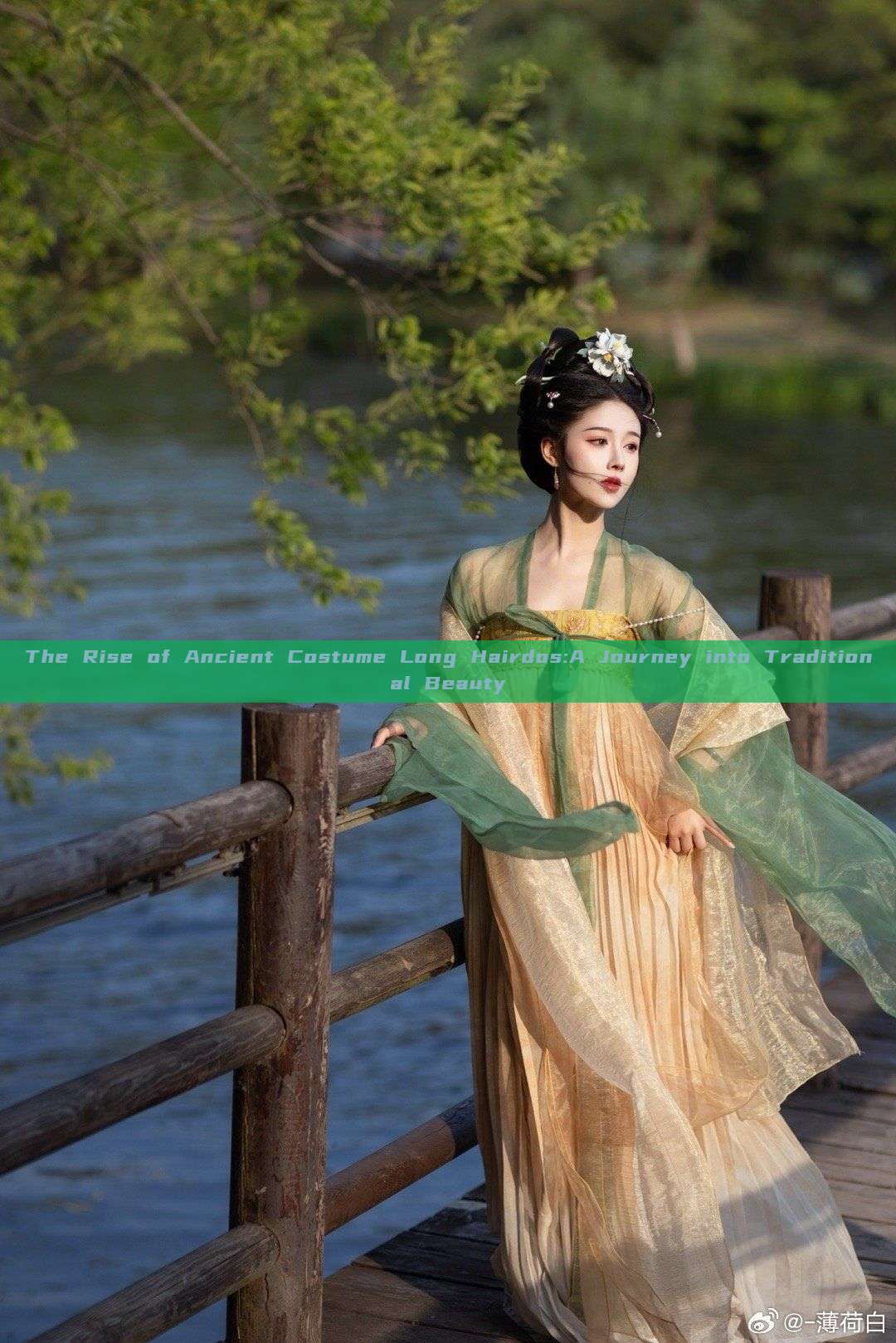 The Rise of Ancient Costume Long Hairdos:A Journey into Traditional Beauty The Rise of Ancient Costume Long Hairdos:A Journey into Traditional Beauty