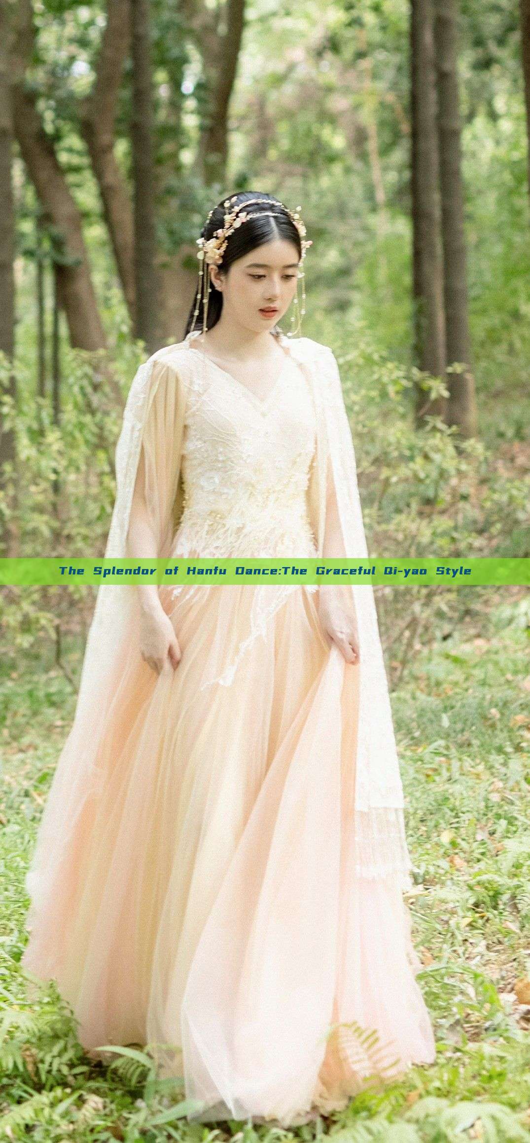 The Splendor of Hanfu Dance:The Graceful Qi-yao Style The Splendor of Hanfu Dance:The Graceful Qi-yao Style