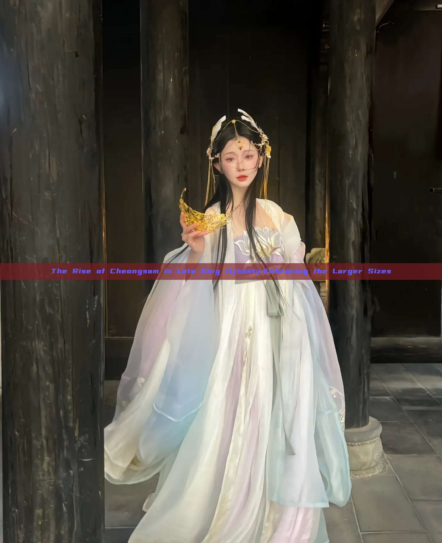 The Rise of Cheongsam in Late Qing Dynasty:Embracing the Larger Sizes The Rise of Cheongsam in Late Qing Dynasty:Embracing the Larger Sizes