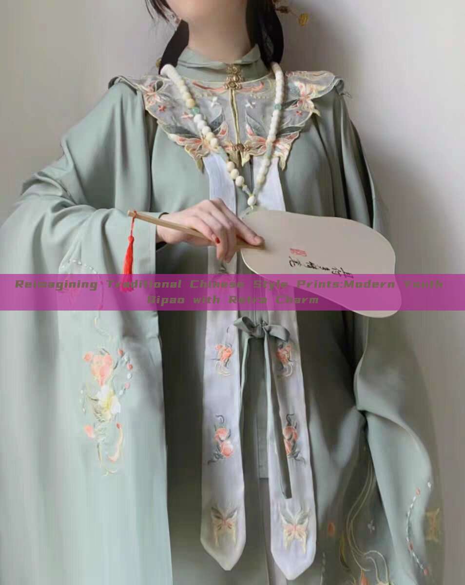 Reimagining Traditional Chinese Style Prints:Modern Youth Qipao with Retro Charm Reimagining Traditional Chinese Style Prints:Modern Youth Qipao with Retro Charm