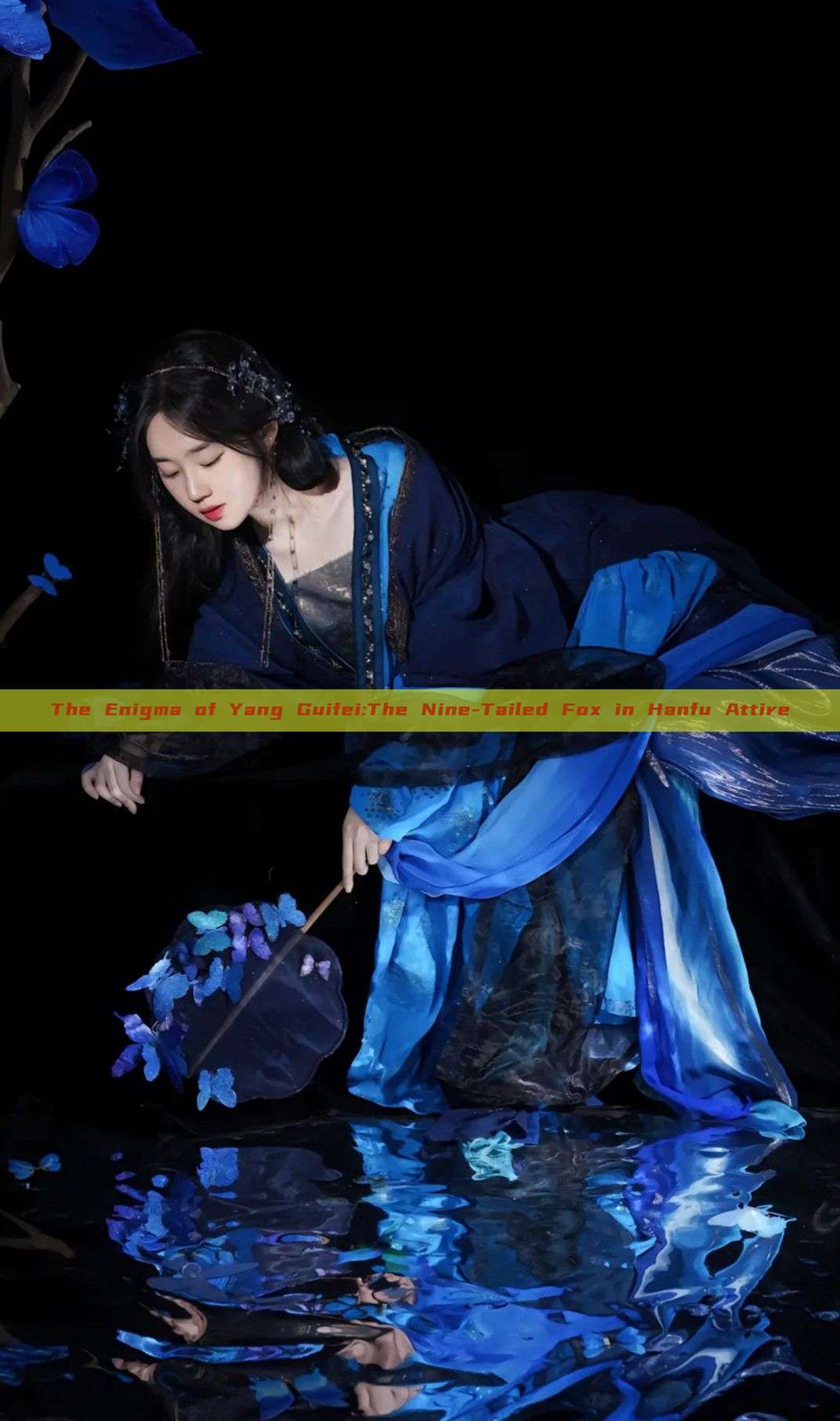 The Enigma of Yang Guifei:The Nine-Tailed Fox in Hanfu Attire The Enigma of Yang Guifei:The Nine-Tailed Fox in Hanfu Attire